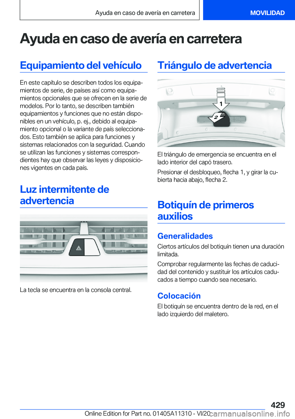 BMW 5 SERIES 2021  Manuales de Empleo (in Spanish) �A�y�u�d�a��e�n��c�a�s�o��d�e��a�v�e�r�