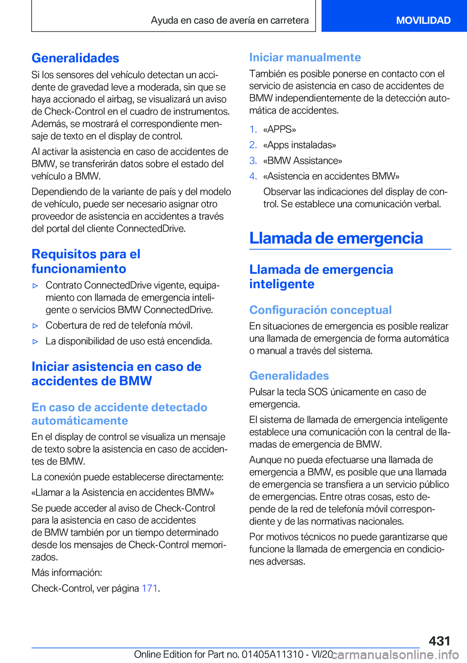 BMW 5 SERIES 2021  Manuales de Empleo (in Spanish) �G�e�n�e�r�a�l�i�d�a�d�e�s
�S�i��l�o�s��s�e�n�s�o�r�e�s��d�e�l��v�e�h�