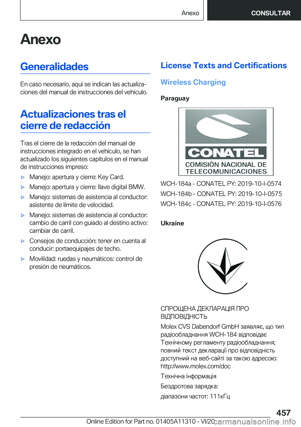 BMW 5 SERIES 2021  Manuales de Empleo (in Spanish) �A�n�e�x�o�G�e�n�e�r�a�l�i�d�a�d�e�s
�E�n��c�a�s�o��n�e�c�e�s�a�r�i�o�,��a�q�u�
