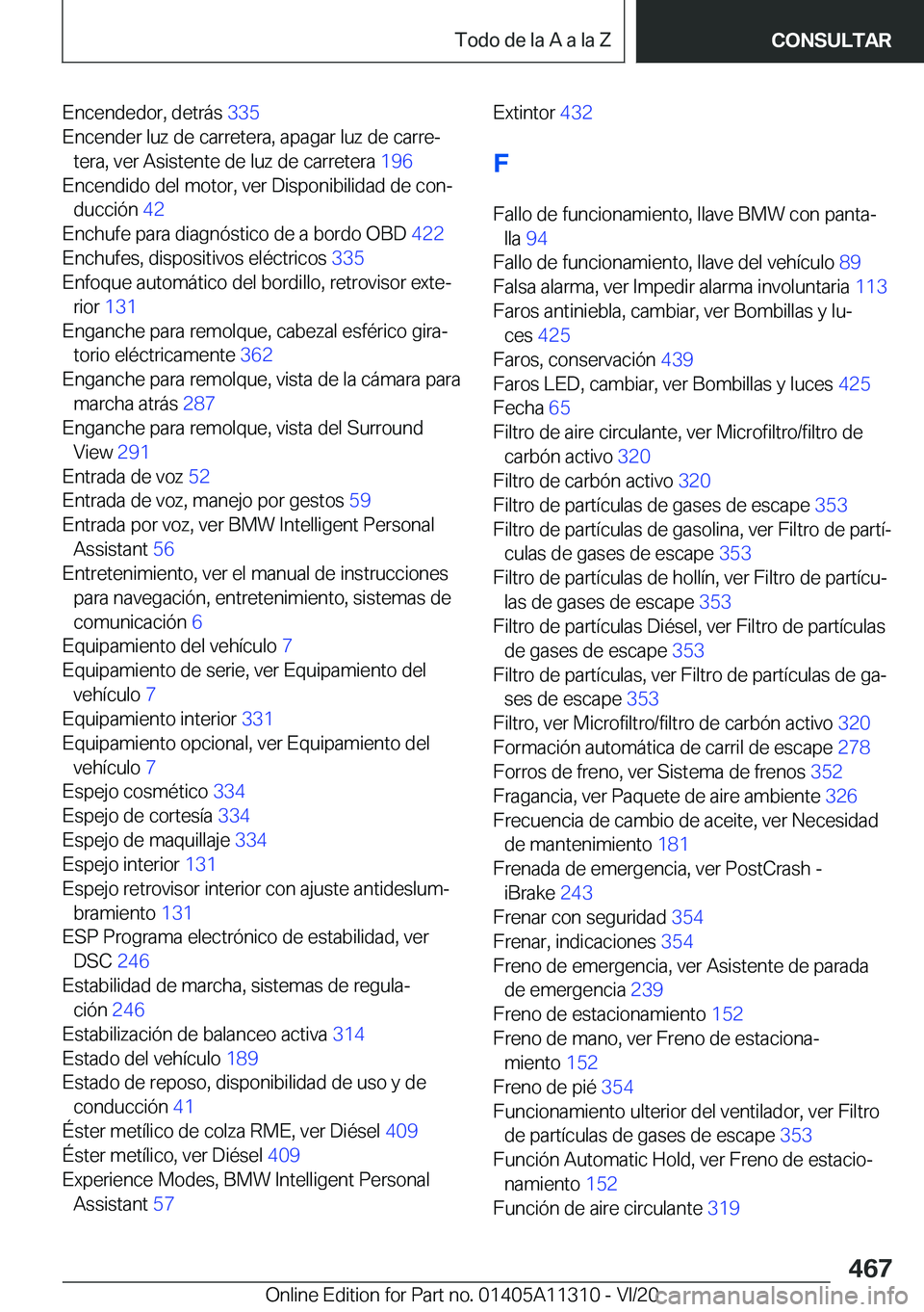 BMW 5 SERIES 2021  Manuales de Empleo (in Spanish) �E�n�c�e�n�d�e�d�o�r�,��d�e�t�r�