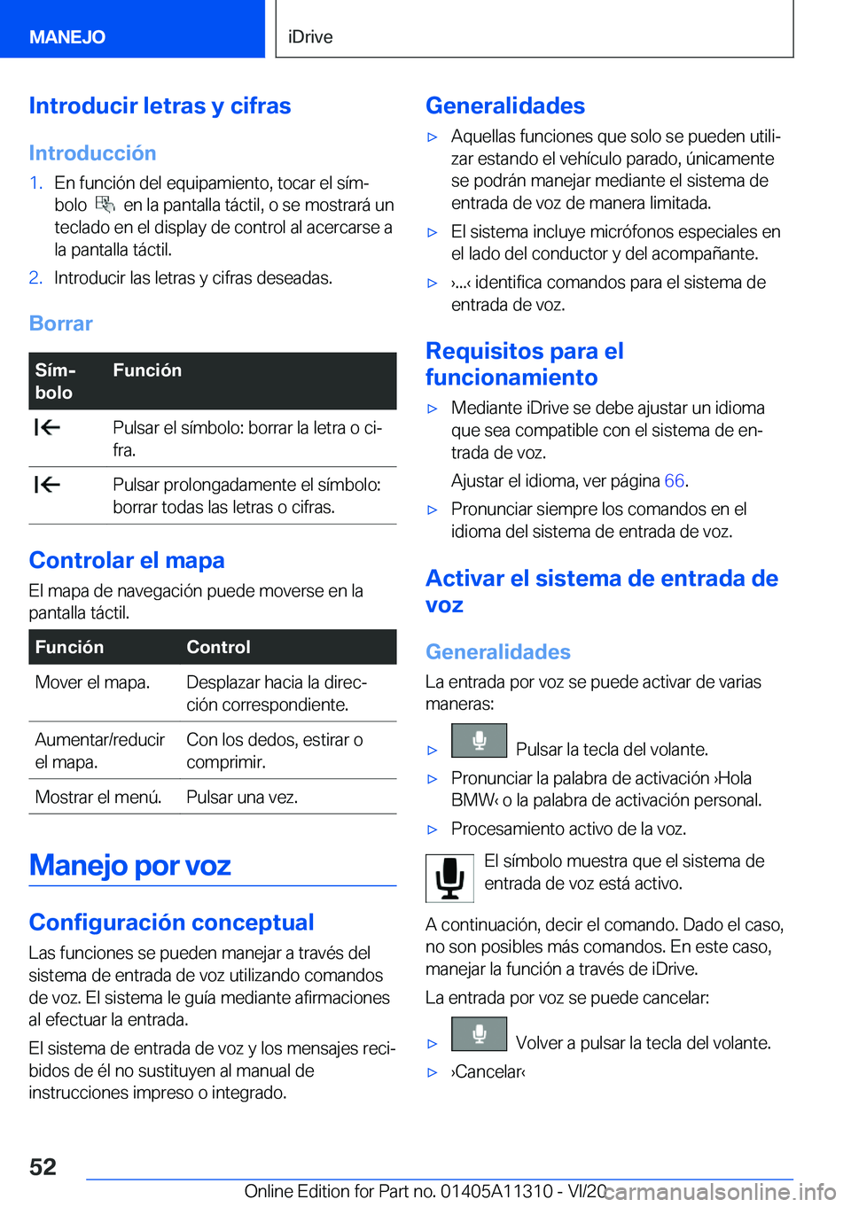 BMW 5 SERIES 2021  Manuales de Empleo (in Spanish) �I�n�t�r�o�d�u�c�i�r��l�e�t�r�a�s��y��c�i�f�r�a�s
�I�n�t�r�o�d�u�c�c�i�