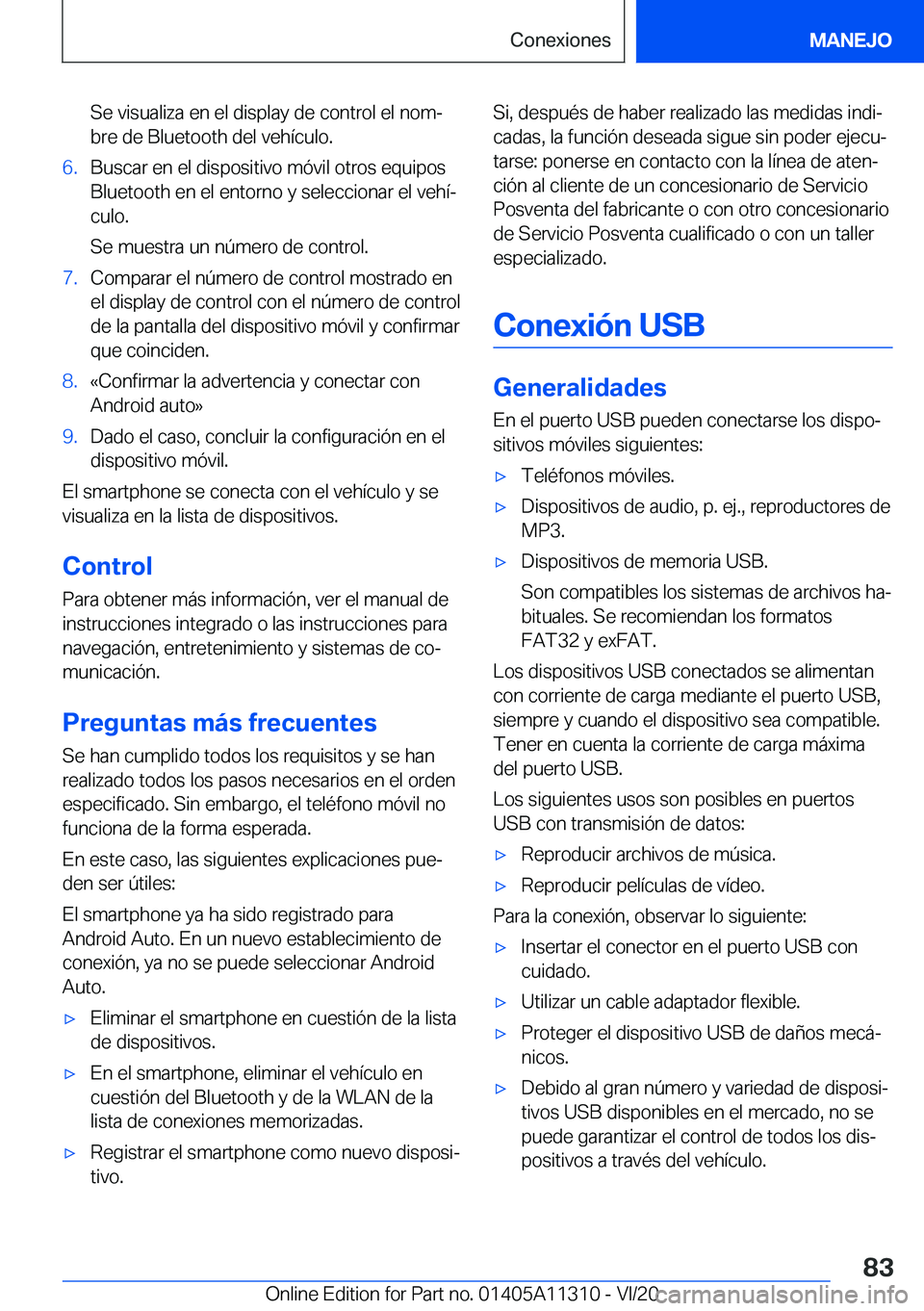 BMW 5 SERIES 2021  Manuales de Empleo (in Spanish) �S�e��v�i�s�u�a�l�i�z�a��e�n��e�l��d�i�s�p�l�a�y��d�e��c�o�n�t�r�o�l��e�l��n�o�mª
�b�r�e��d�e��B�l�u�e�t�o�o�t�h��d�e�l��v�e�h�
