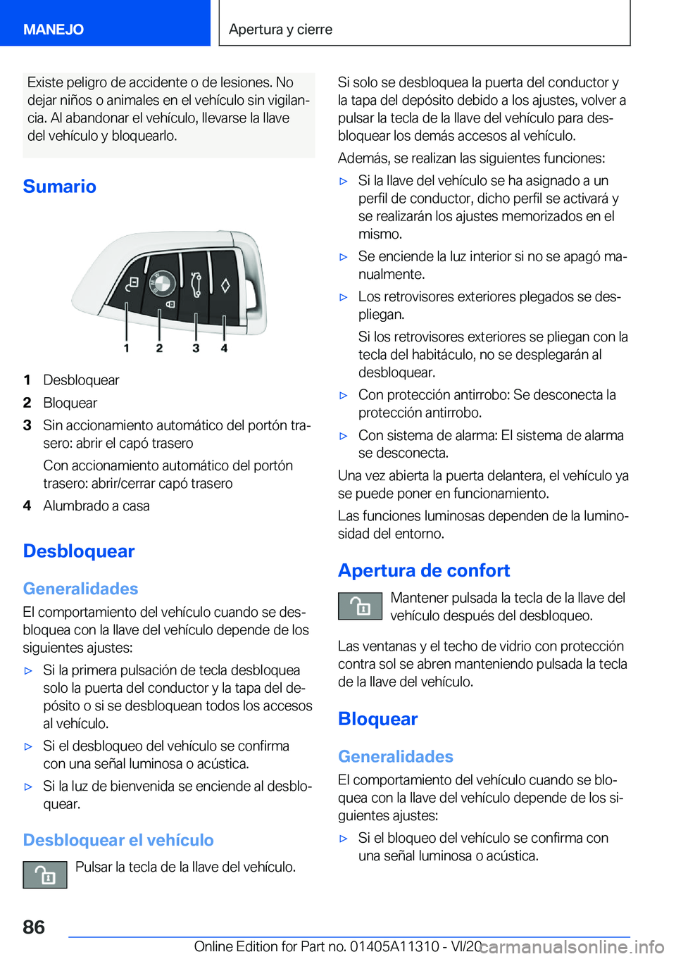 BMW 5 SERIES 2021  Manuales de Empleo (in Spanish) �E�x�i�s�t�e��p�e�l�i�g�r�o��d�e��a�c�c�i�d�e�n�t�e��o��d�e��l�e�s�i�o�n�e�s�.��N�o
�d�e�j�a�r��n�i�