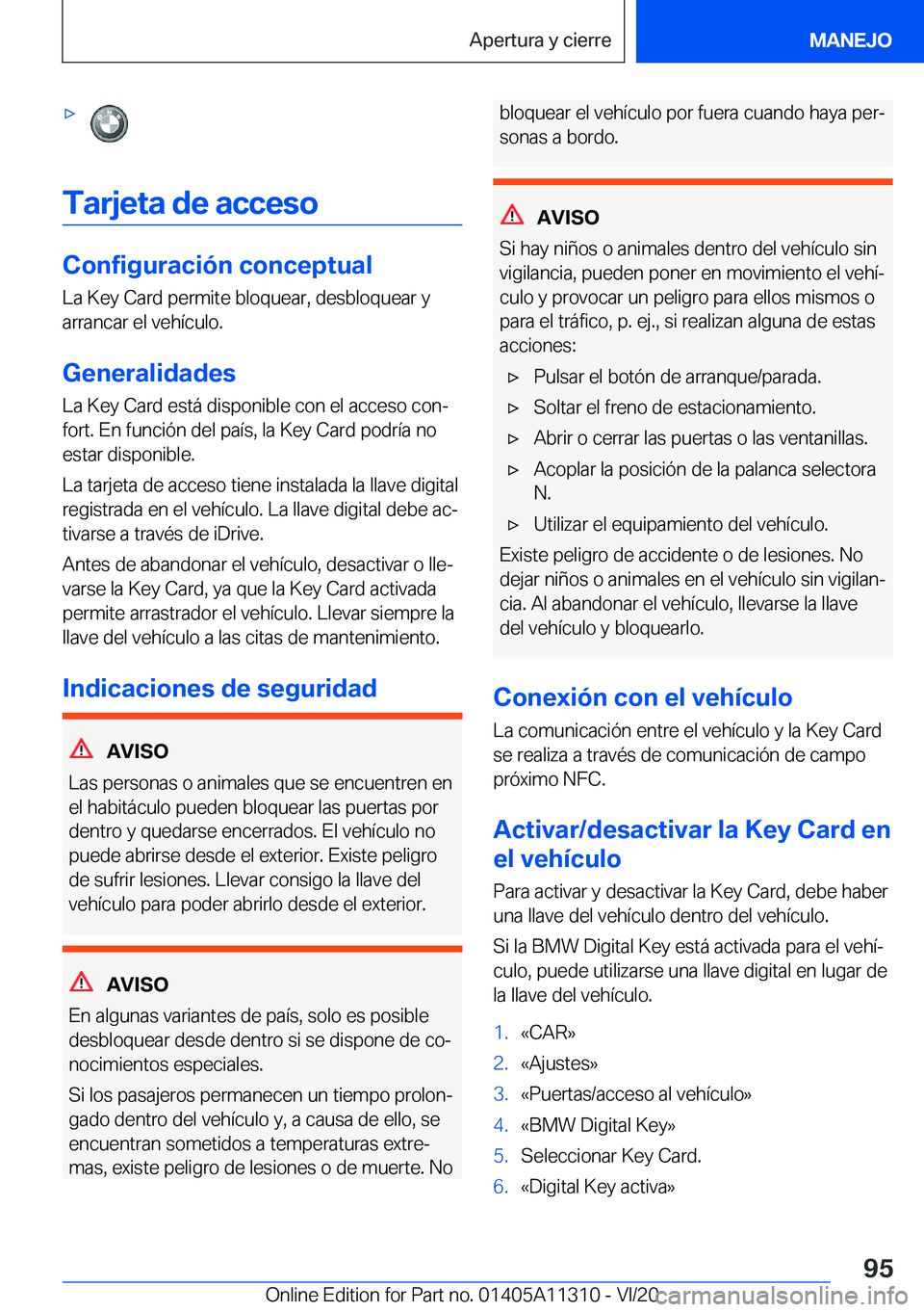 BMW 5 SERIES 2021  Manuales de Empleo (in Spanish) x
�T�a�r�j�e�t�a��d�e��a�c�c�e�s�o
�C�o�n�f�i�g�u�r�a�c�i�