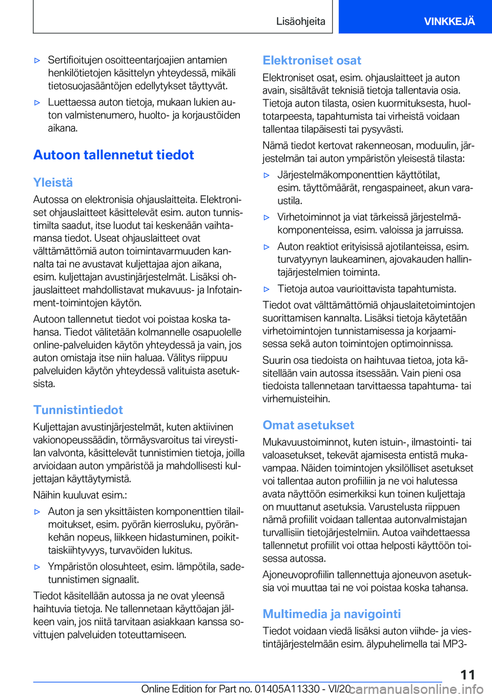 BMW 5 SERIES 2021  Omistajan Käsikirja (in Finnish) 'x�S�e�r�t�i�f�i�o�i�t�u�j�e�n��o�s�o�i�t�t�e�e�n�t�a�r�j�o�a�j�i�e�n��a�n�t�a�m�i�e�n
�h�e�n�k�i�l�