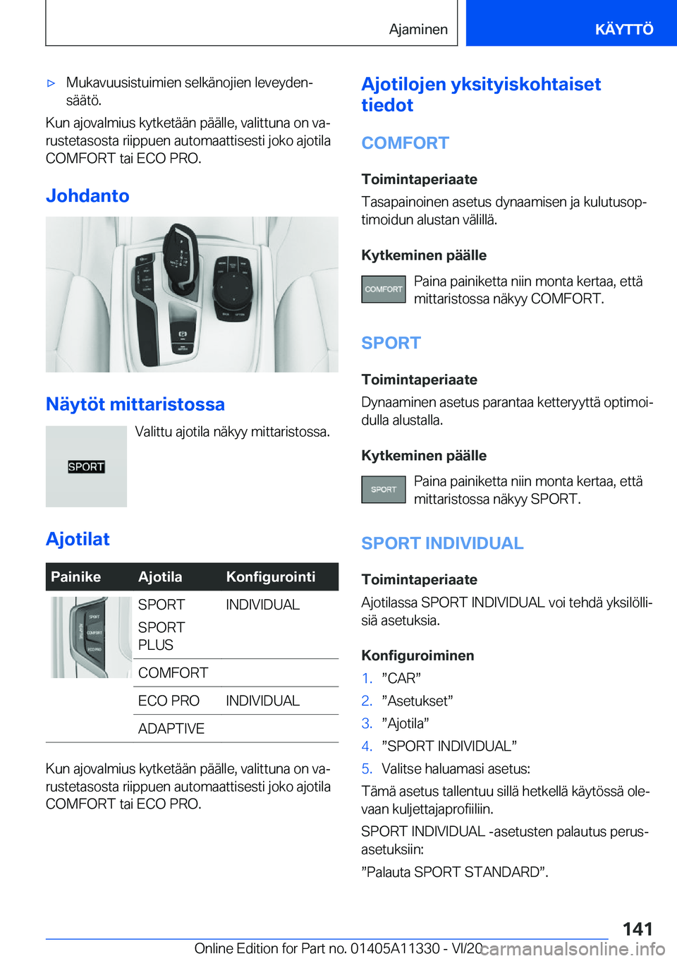 BMW 5 SERIES 2021  Omistajan Käsikirja (in Finnish) 'x�M�u�k�a�v�u�u�s�i�s�t�u�i�m�i�e�n��s�e�l�k�