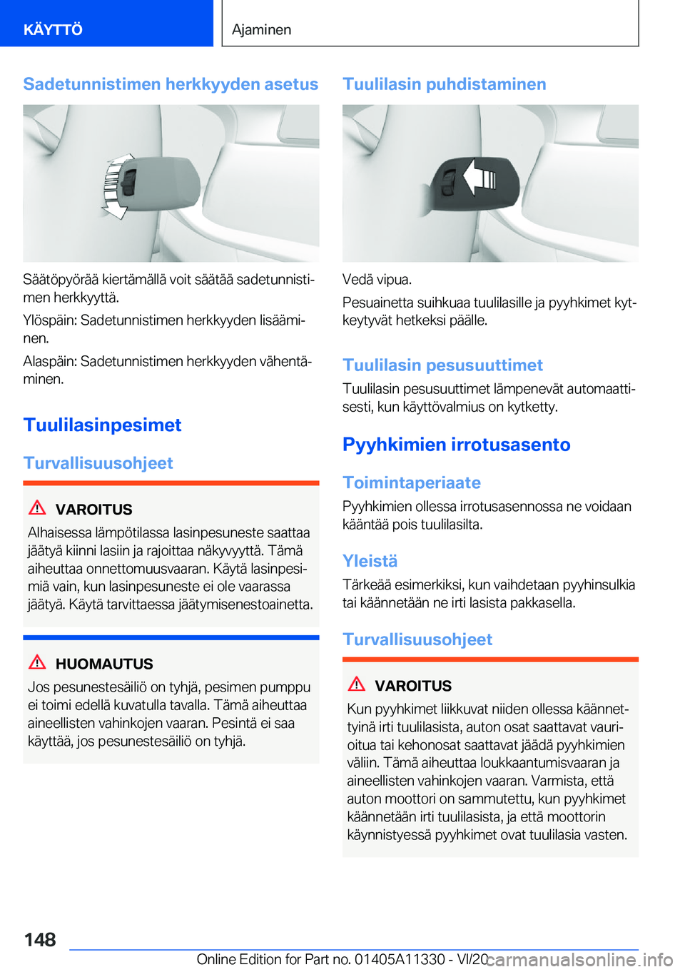 BMW 5 SERIES 2021  Omistajan Käsikirja (in Finnish) �S�a�d�e�t�u�n�n�i�s�t�i�m�e�n��h�e�r�k�k�y�y�d�e�n��a�s�e�t�u�s
�S�