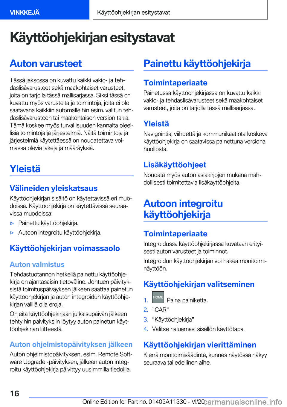 BMW 5 SERIES 2021  Omistajan Käsikirja (in Finnish) �K�