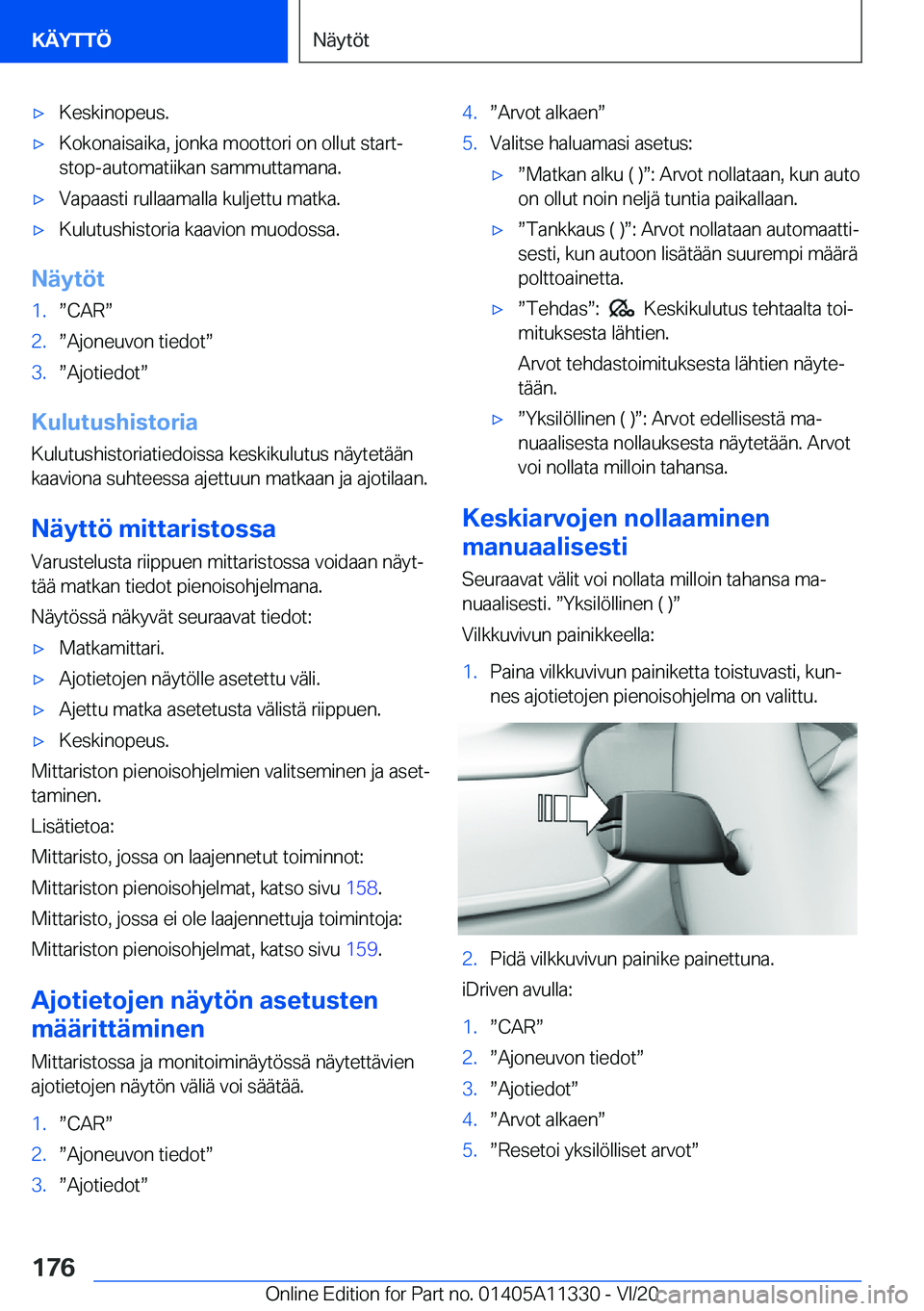 BMW 5 SERIES 2021  Omistajan Käsikirja (in Finnish) 'x�K�e�s�k�i�n�o�p�e�u�s�.'x�K�o�k�o�n�a�i�s�a�i�k�a�,��j�o�n�k�a��m�o�o�t�t�o�r�i��o�n��o�l�l�u�t��s�t�a�r�t�-
�s�t�o�p�-�a�u�t�o�m�a�t�i�i�k�a�n��s�a�m�m�u�t�t�a�m�a�n�a�.'x�V�a�p�