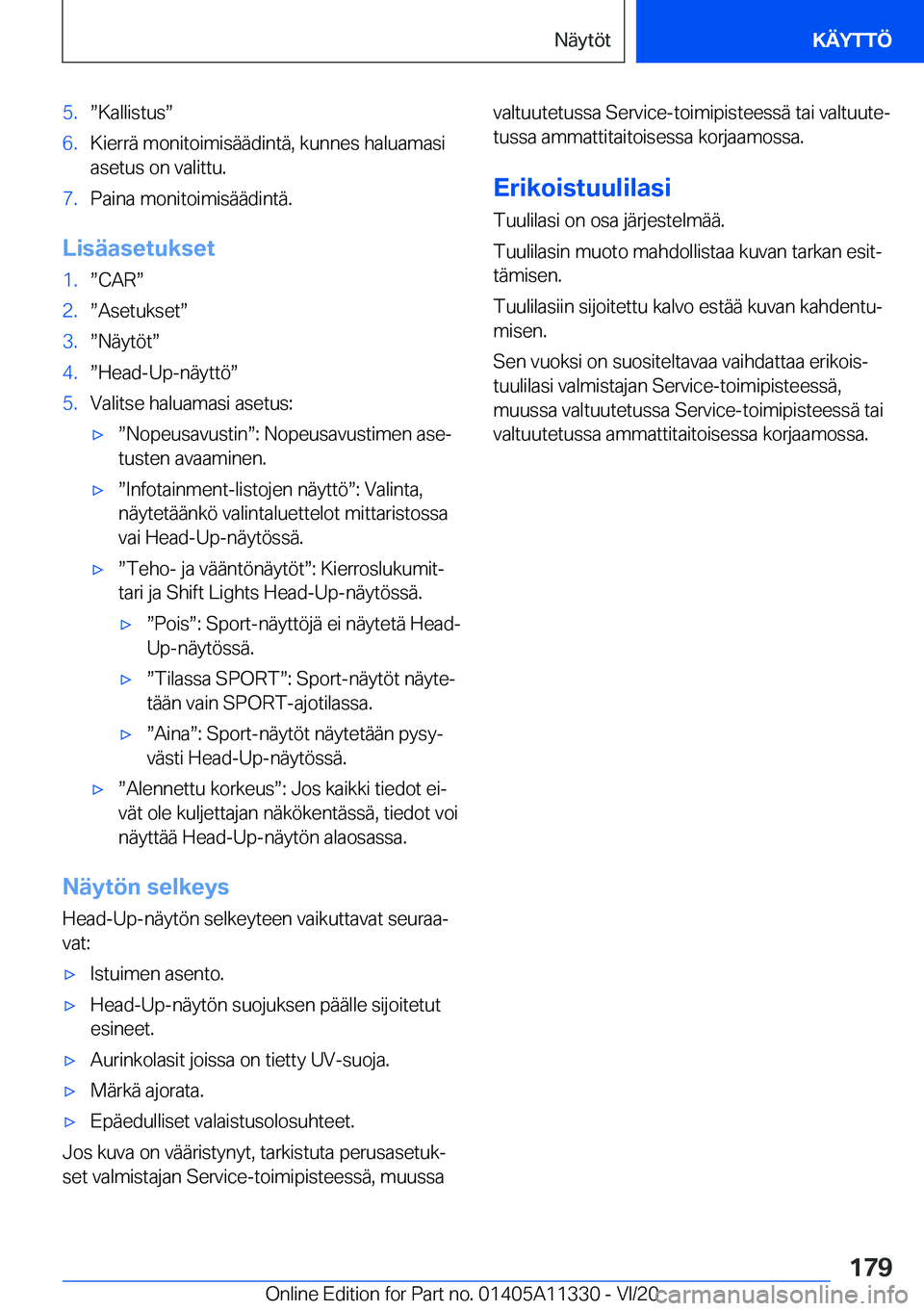 BMW 5 SERIES 2021  Omistajan Käsikirja (in Finnish) �5�.w�K�a�l�l�i�s�t�u�sw�6�.�K�i�e�r�r�