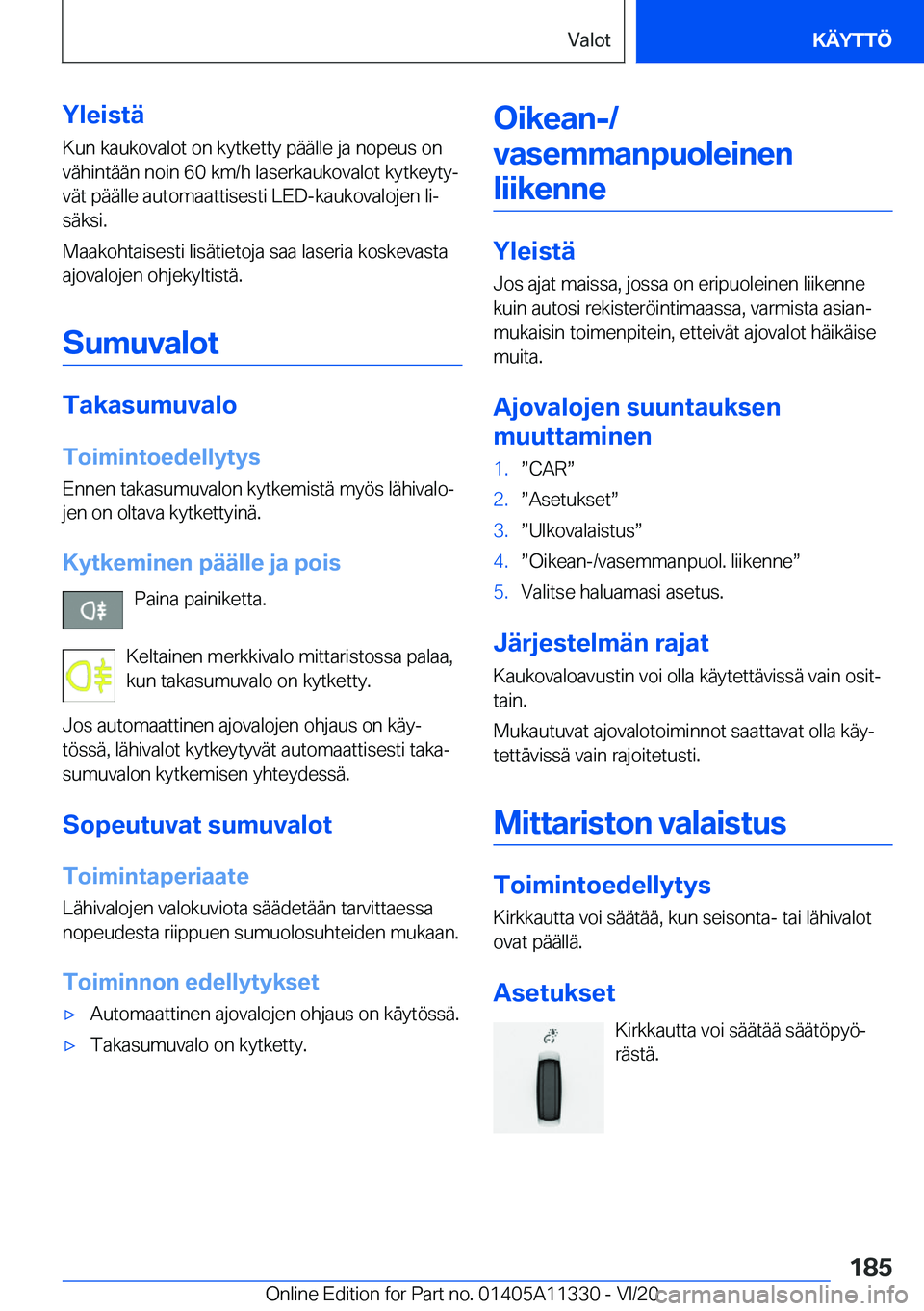 BMW 5 SERIES 2021  Omistajan Käsikirja (in Finnish) �Y�l�e�i�s�t�