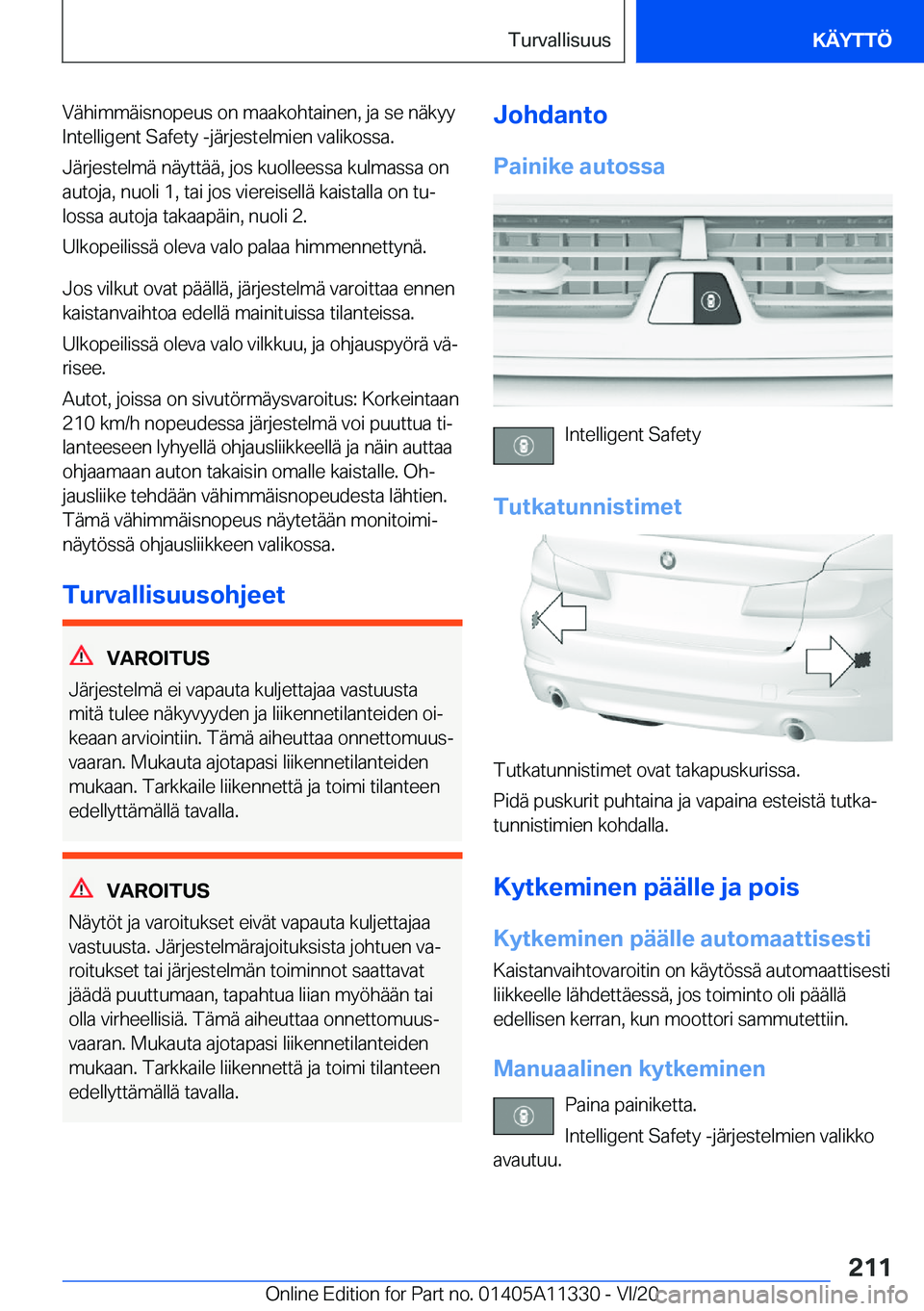 BMW 5 SERIES 2021  Omistajan Käsikirja (in Finnish) �V�