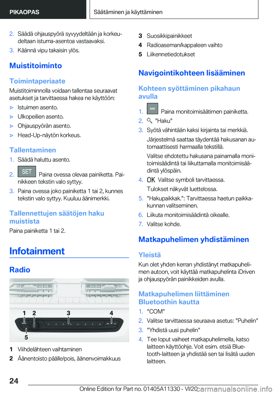 BMW 5 SERIES 2021  Omistajan Käsikirja (in Finnish) �2�.�S�