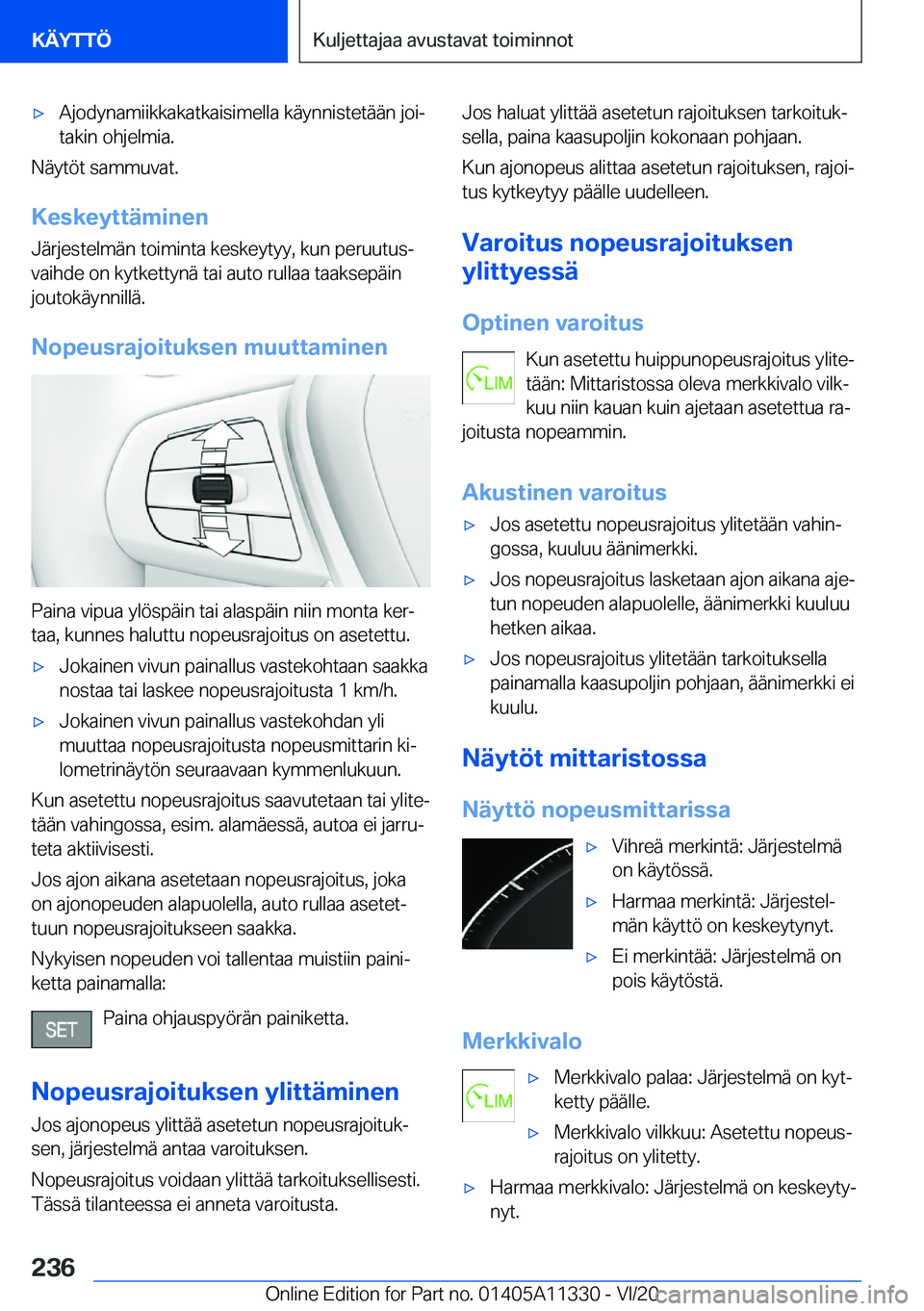 BMW 5 SERIES 2021  Omistajan Käsikirja (in Finnish) 'x�A�j�o�d�y�n�a�m�i�i�k�k�a�k�a�t�k�a�i�s�i�m�e�l�l�a��k�