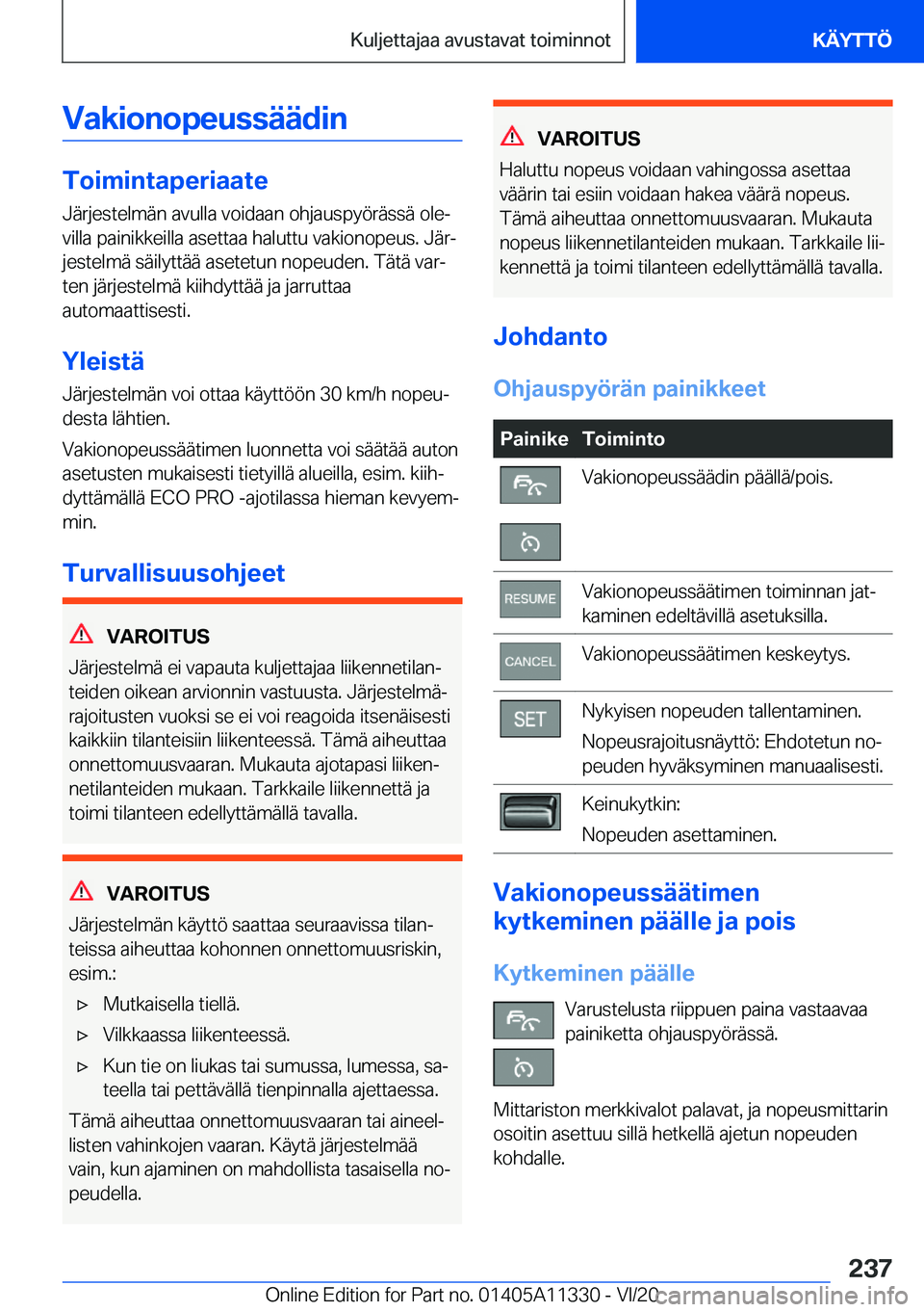 BMW 5 SERIES 2021  Omistajan Käsikirja (in Finnish) �V�a�k�i�o�n�o�p�e�u�s�s�