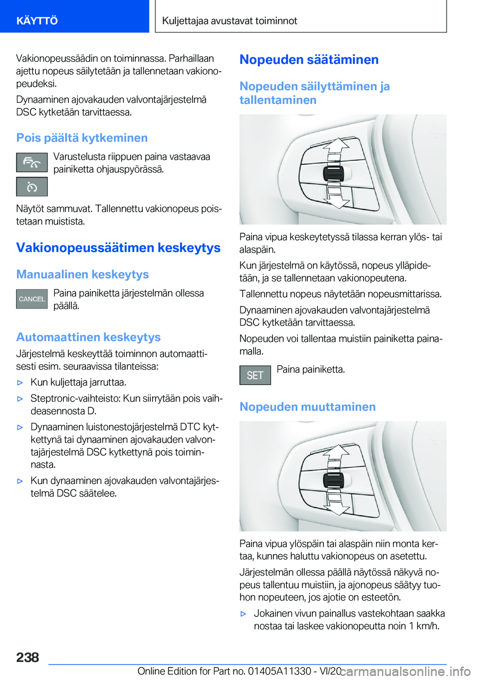 BMW 5 SERIES 2021  Omistajan Käsikirja (in Finnish) �V�a�k�i�o�n�o�p�e�u�s�s�