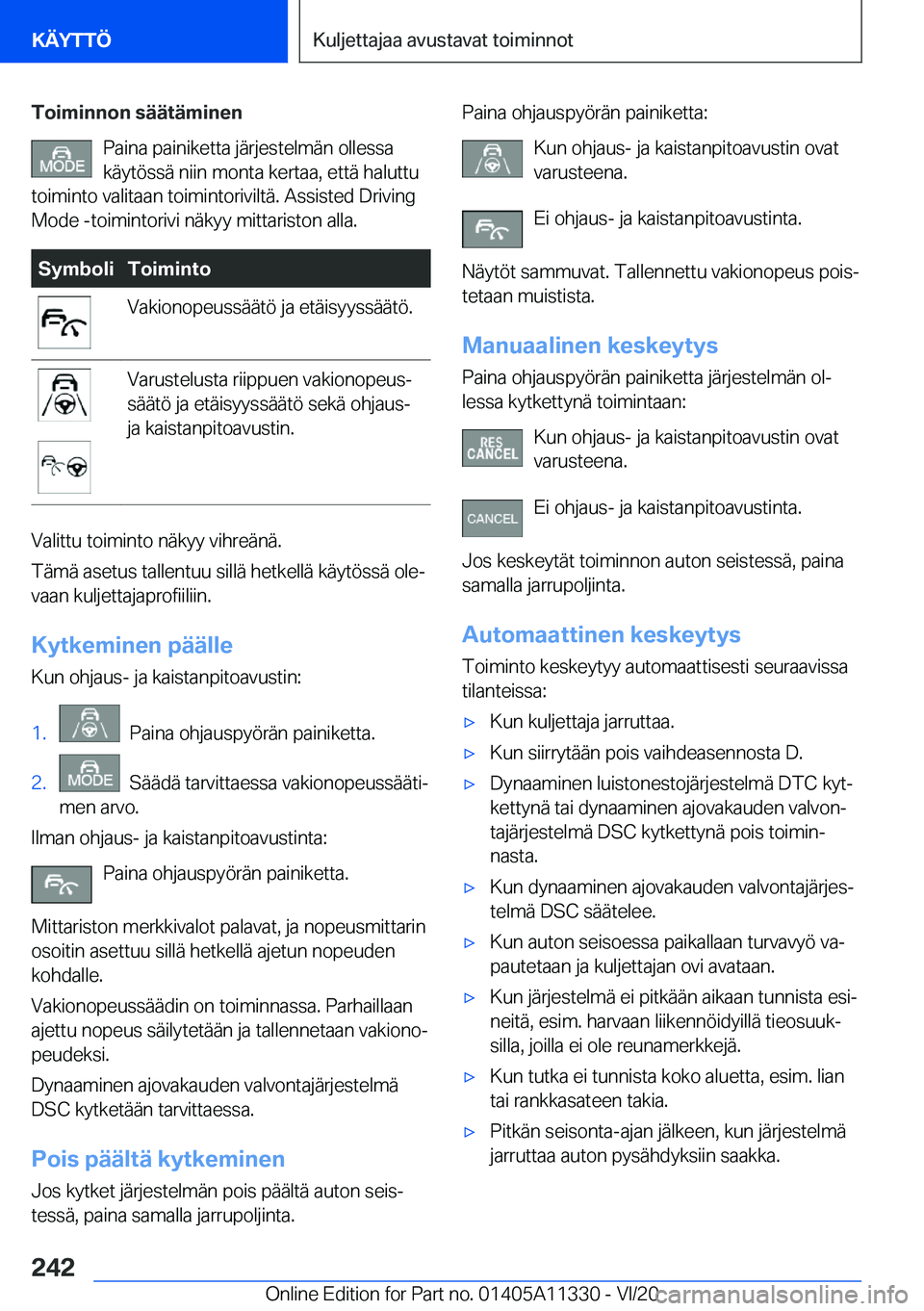 BMW 5 SERIES 2021  Omistajan Käsikirja (in Finnish) �T�o�i�m�i�n�n�o�n��s�