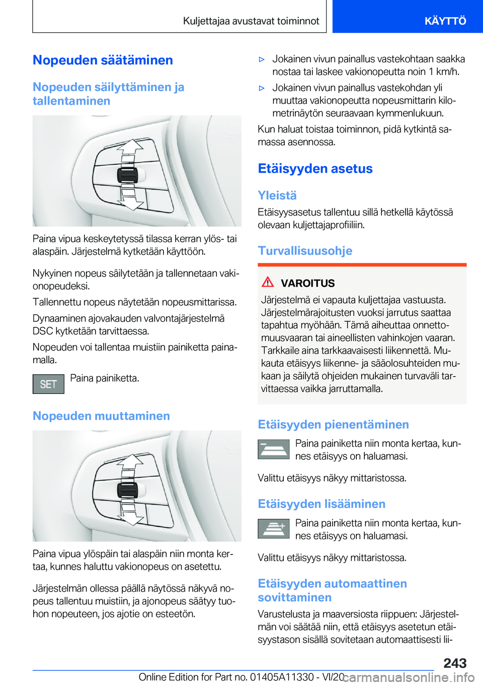 BMW 5 SERIES 2021  Omistajan Käsikirja (in Finnish) �N�o�p�e�u�d�e�n��s�