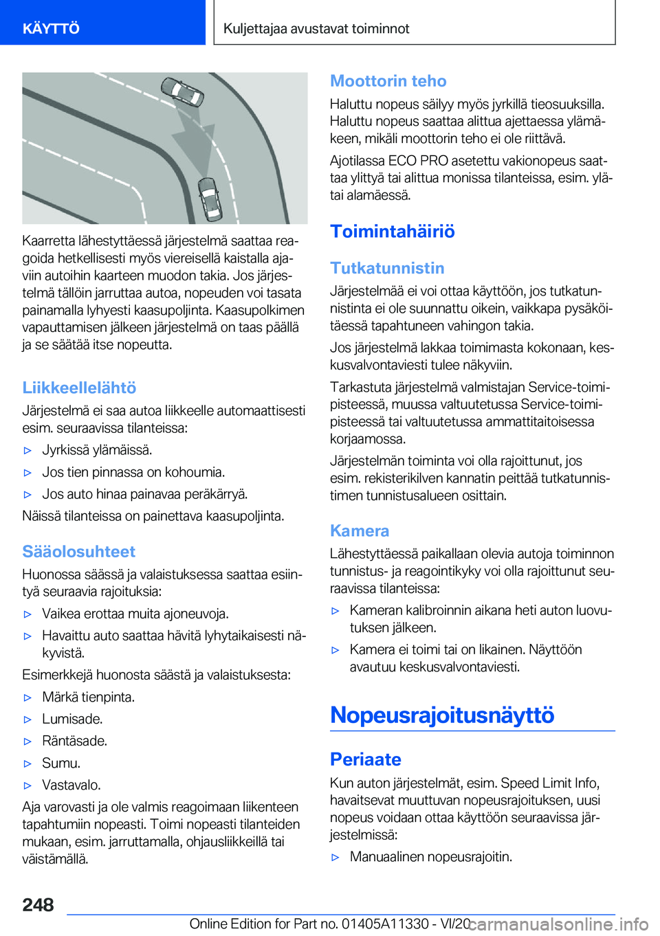 BMW 5 SERIES 2021  Omistajan Käsikirja (in Finnish) �K�a�a�r�r�e�t�t�a��l�