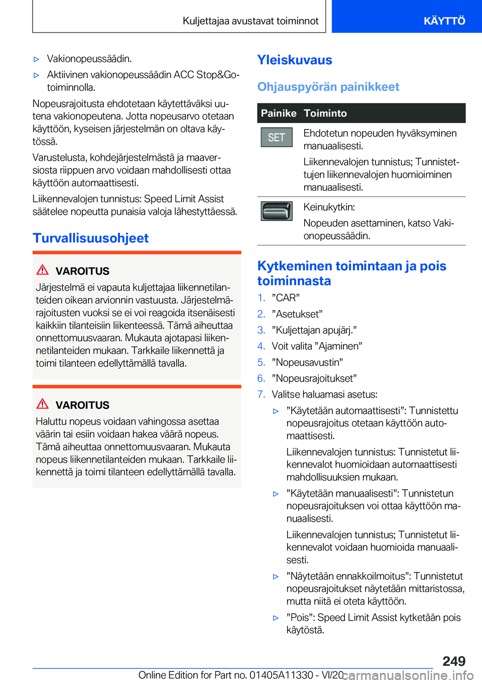 BMW 5 SERIES 2021  Omistajan Käsikirja (in Finnish) 'x�V�a�k�i�o�n�o�p�e�u�s�s�