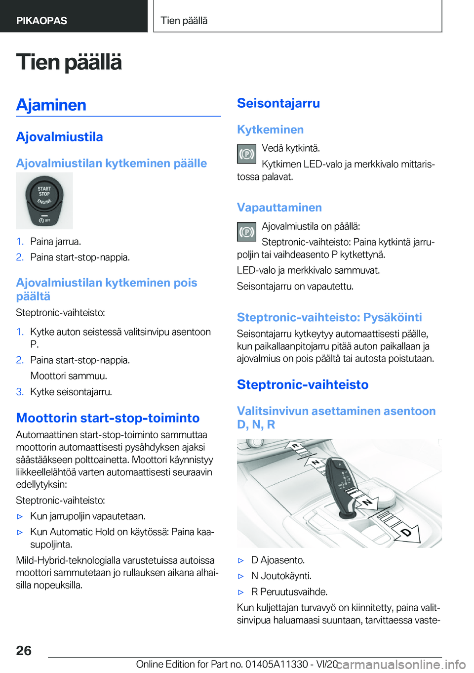BMW 5 SERIES 2021  Omistajan Käsikirja (in Finnish) �T�i�e�n��p�