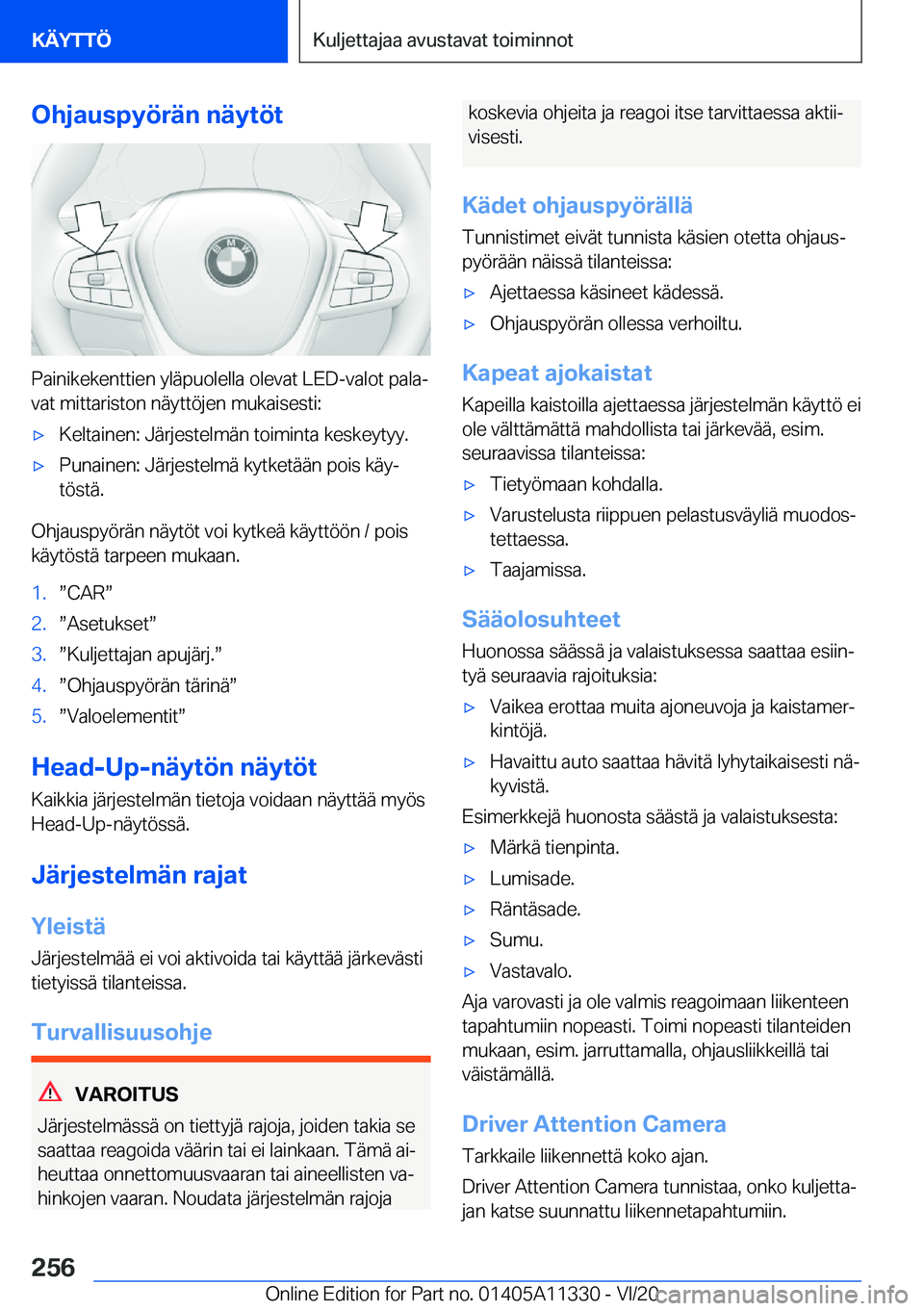 BMW 5 SERIES 2021  Omistajan Käsikirja (in Finnish) �O�h�j�a�u�s�p�y�