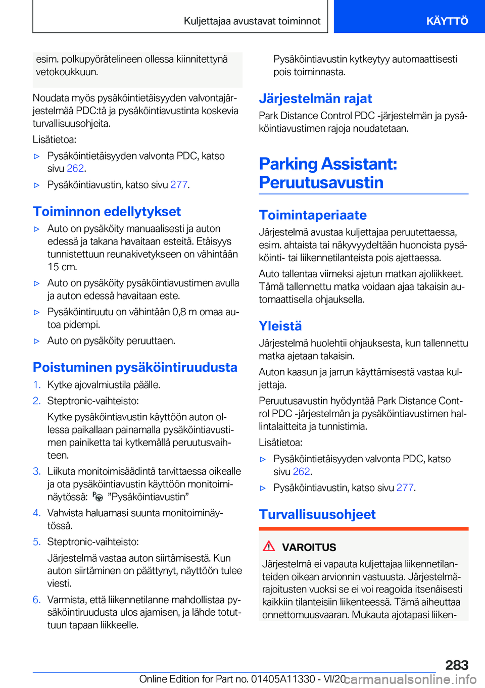 BMW 5 SERIES 2021  Omistajan Käsikirja (in Finnish) �e�s�i�m�.��p�o�l�k�u�p�y�