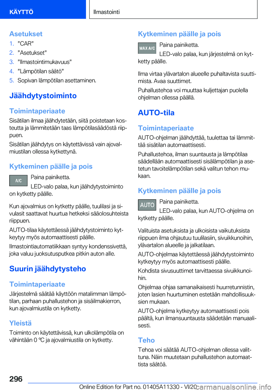 BMW 5 SERIES 2021  Omistajan Käsikirja (in Finnish) �A�s�e�t�u�k�s�e�t�1�.w�C�A�Rw�2�.w�A�s�e�t�u�k�s�e�tw�3�.w�I�l�m�a�s�t�o�i�n�t�i�m�u�k�a�v�u�u�sw�4�.w�L�