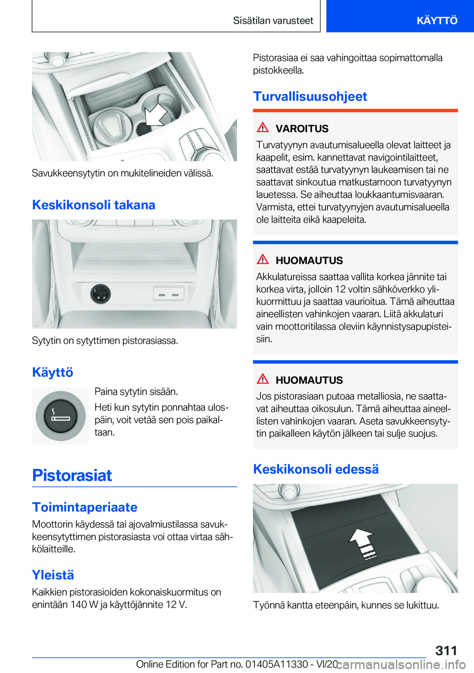 BMW 5 SERIES 2021  Omistajan Käsikirja (in Finnish) �S�a�v�u�k�k�e�e�n�s�y�t�y�t�i�n��o�n��m�u�k�i�t�e�l�i�n�e�i�d�e�n��v�