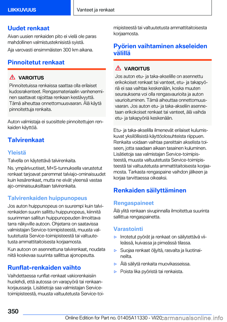 BMW 5 SERIES 2021  Omistajan Käsikirja (in Finnish) �U�u�d�e�t��r�e�n�k�a�a�t�A�i�v�a�n��u�u�s�i�e�n��r�e�n�k�a�i�d�e�n��p�i�t�o��e�i��v�i�e�l�