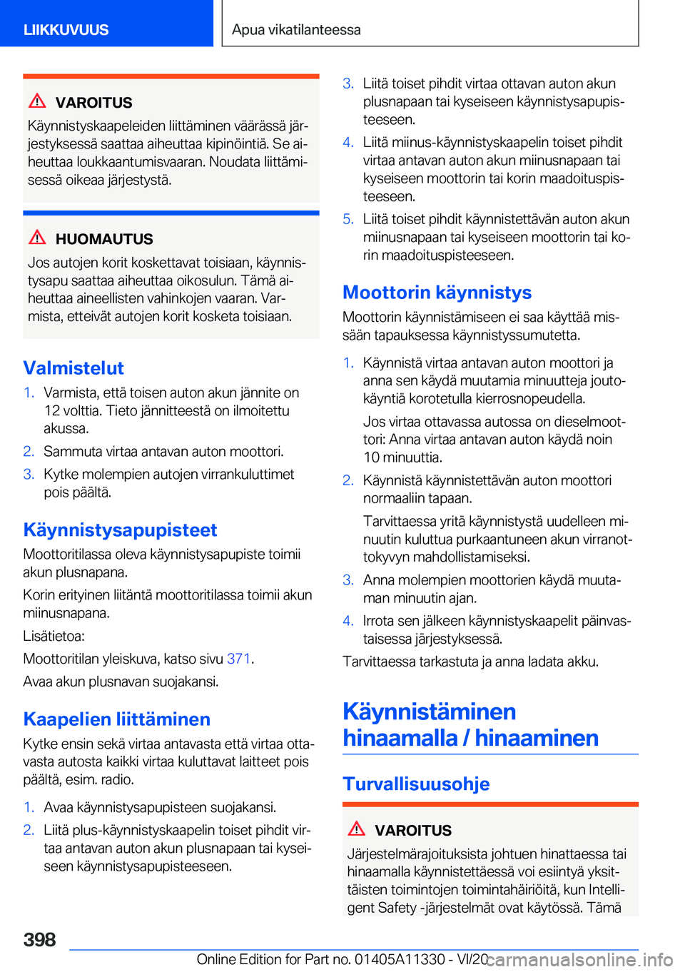 BMW 5 SERIES 2021  Omistajan Käsikirja (in Finnish) �V�A�R�O�I�T�U�S
�K�