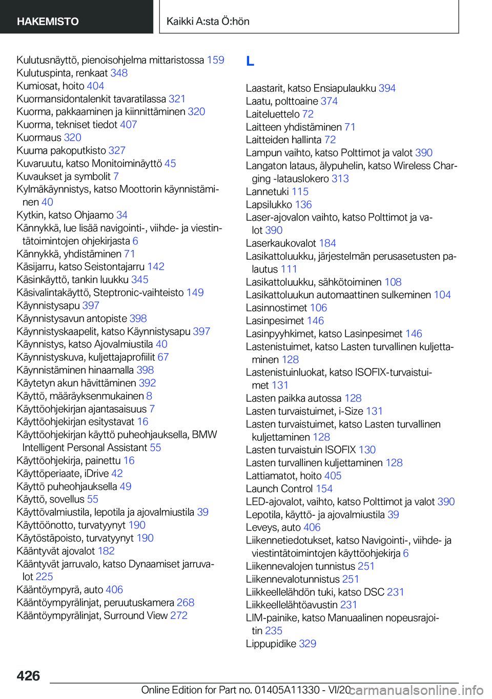 BMW 5 SERIES 2021  Omistajan Käsikirja (in Finnish) �K�u�l�u�t�u�s�n�