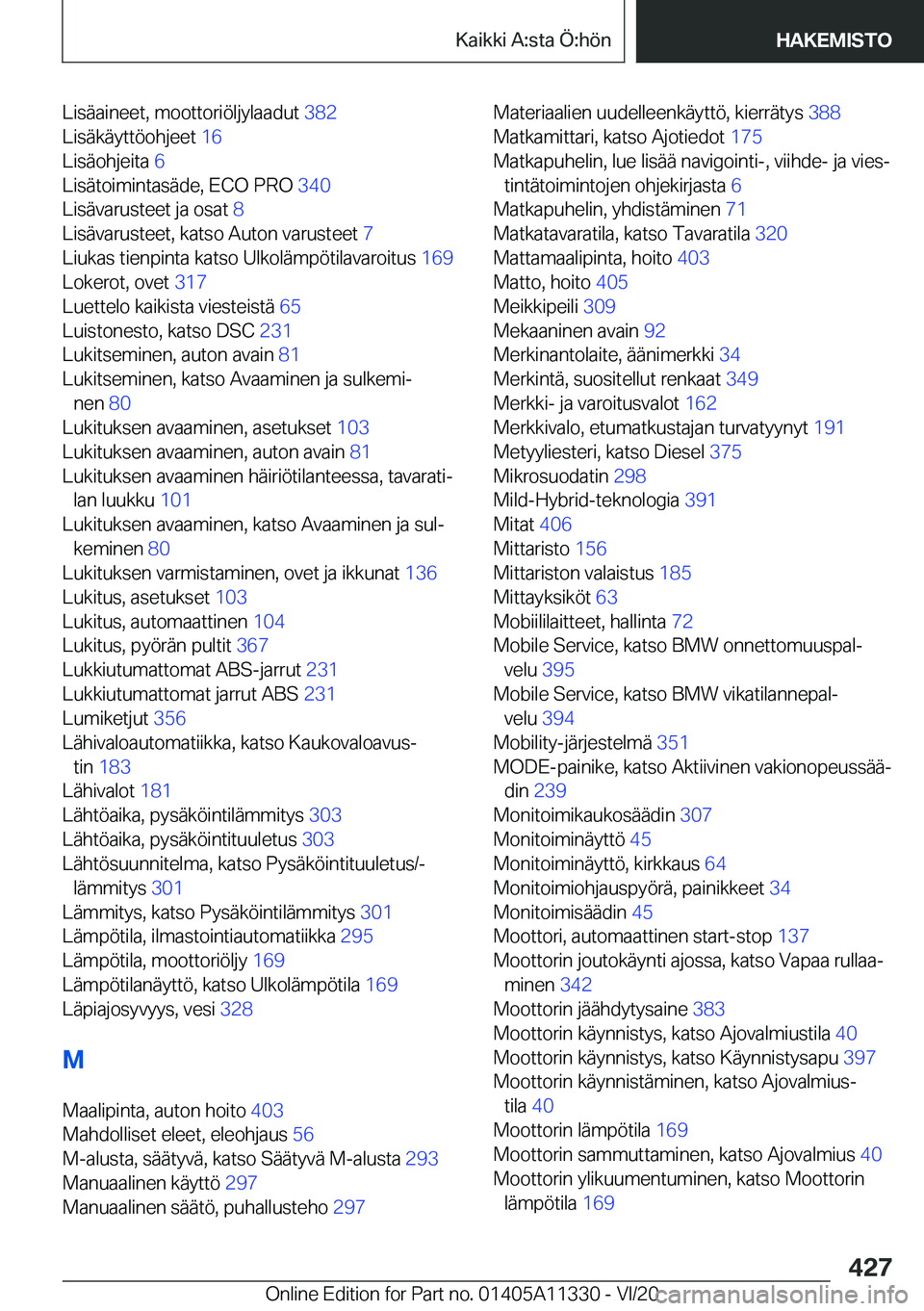 BMW 5 SERIES 2021  Omistajan Käsikirja (in Finnish) �L�i�s�