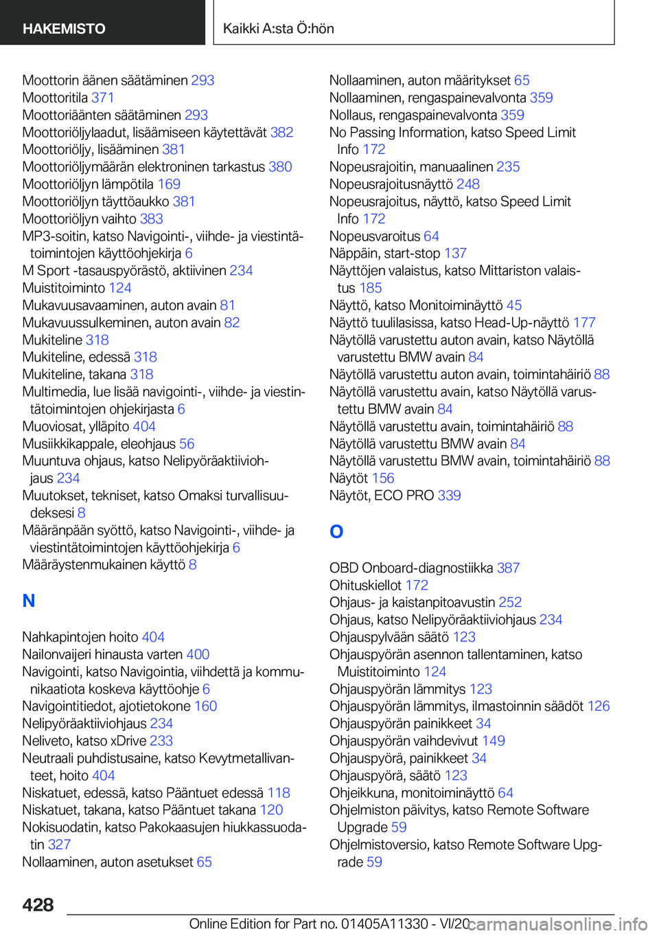 BMW 5 SERIES 2021  Omistajan Käsikirja (in Finnish) �M�o�o�t�t�o�r�i�n��