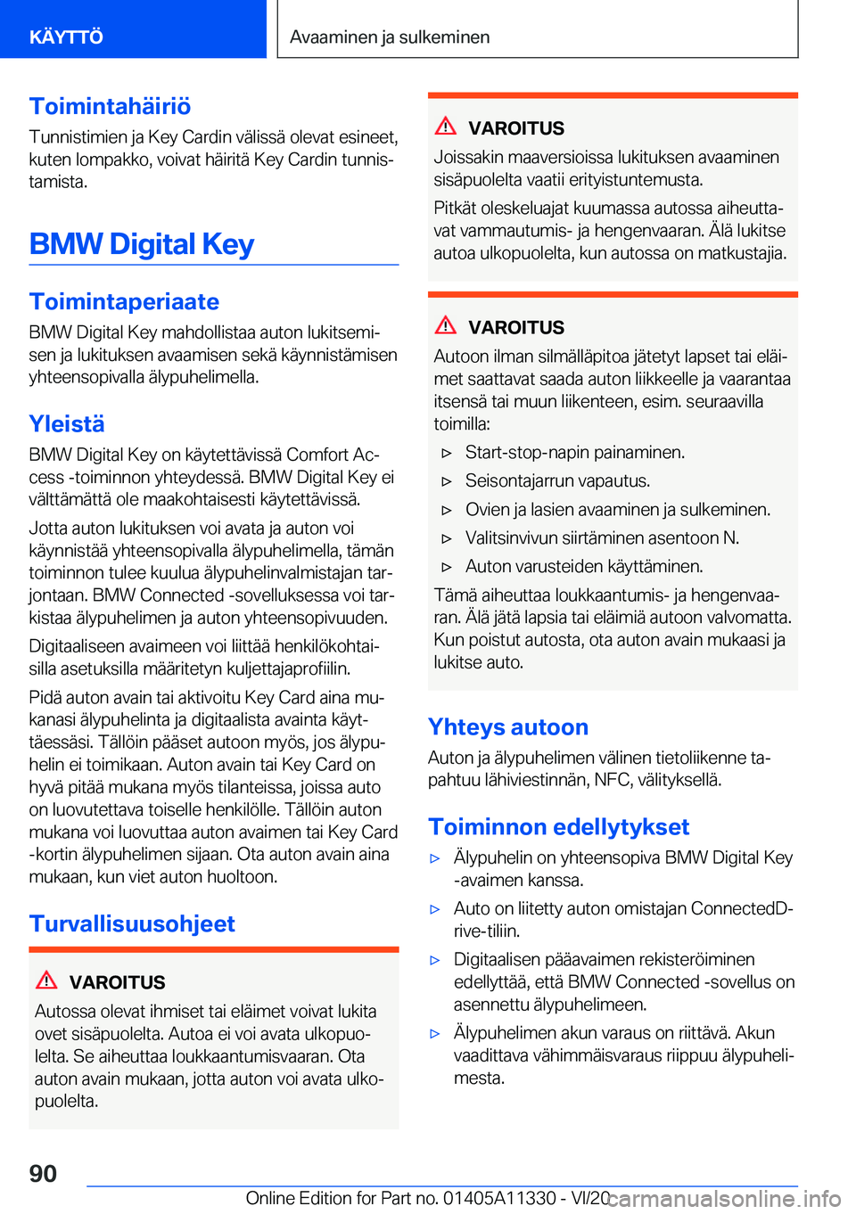 BMW 5 SERIES 2021  Omistajan Käsikirja (in Finnish) �T�o�i�m�i�n�t�a�h�