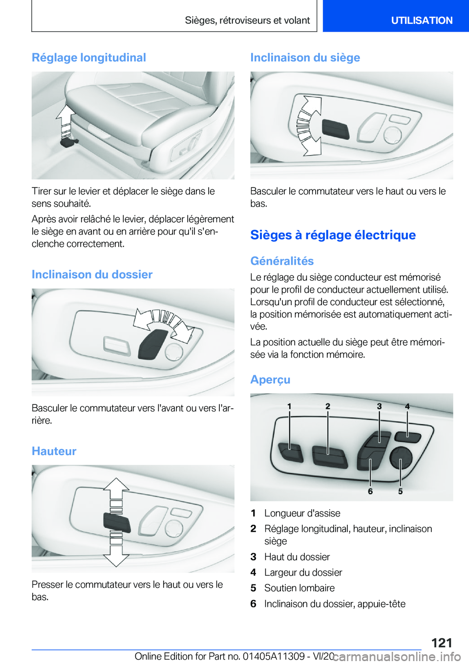 BMW 5 SERIES 2021  Notices Demploi (in French) �R�é�g�l�a�g�e��l�o�n�g�i�t�u�d�i�n�a�l
�T�i�r�e�r��s�u�r��l�e��l�e�v�i�e�r��e�t��d�é�p�l�a�c�e�r��l�e��s�i�è�g�e��d�a�n�s��l�e�s�e�n�s��s�o�u�h�a�i�t�é�.
�A�p�r�è�s��a�v�o�i�r��r�e�