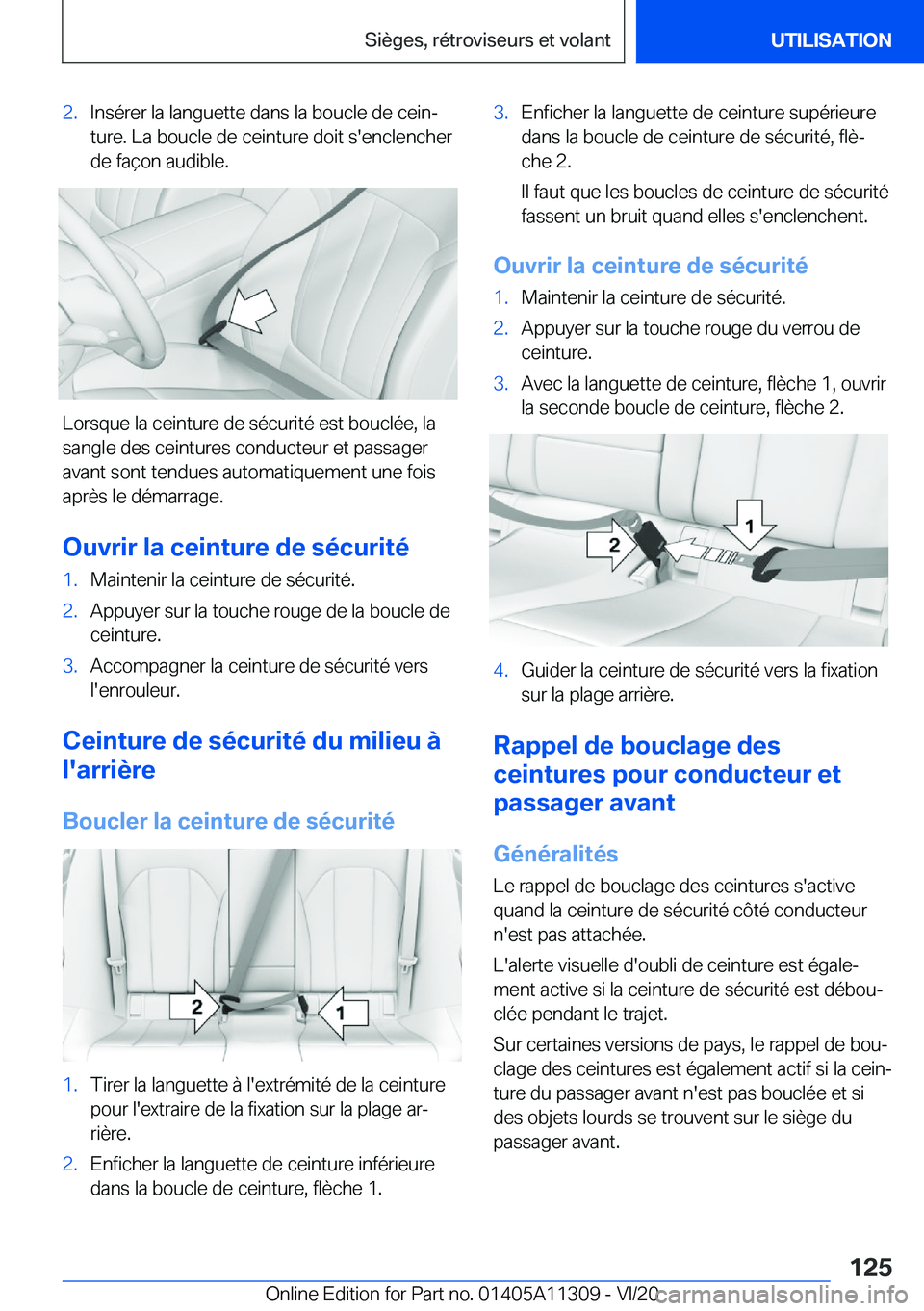 BMW 5 SERIES 2021  Notices Demploi (in French) �2�.�I�n�s�é�r�e�r��l�a��l�a�n�g�u�e�t�t�e��d�a�n�s��l�a��b�o�u�c�l�e��d�e��c�e�i�nj
�t�u�r�e�.��L�a��b�o�u�c�l�e��d�e��c�e�i�n�t�u�r�e��d�o�i�t��s�'�e�n�c�l�e�n�c�h�e�r �d�e��f�a�