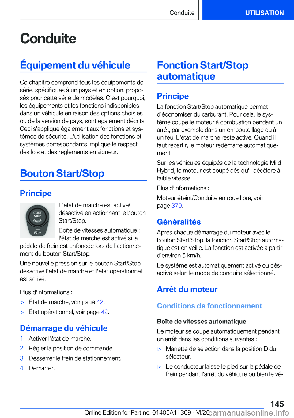 BMW 5 SERIES 2021  Notices Demploi (in French) �C�o�n�d�u�i�t�e�É�q�u�i�p�e�m�e�n�t��d�u��v�é�h�i�c�u�l�e
�C�e��c�h�a�p�i�t�r�e��c�o�m�p�r�e�n�d��t�o�u�s��l�e�s��é�q�u�i�p�e�m�e�n�t�s��d�e�s�é�r�i�e�,��s�p�é�c�i�f�i�q�u�e�s��