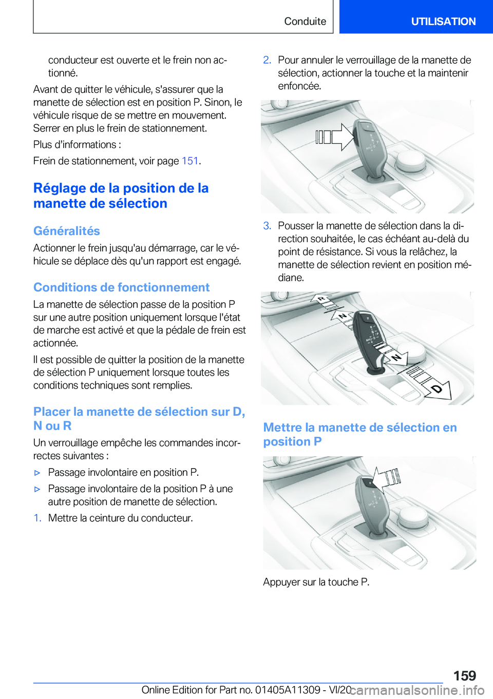 BMW 5 SERIES 2021  Notices Demploi (in French) �c�o�n�d�u�c�t�e�u�r��e�s�t��o�u�v�e�r�t�e��e�t��l�e��f�r�e�i�n��n�o�n��a�cj
�t�i�o�n�n�é�.
�A�v�a�n�t��d�e��q�u�i�t�t�e�r��l�e��v�é�h�i�c�u�l�e�,��s�'�a�s�s�u�r�e�r��q�u�e��l�a �
