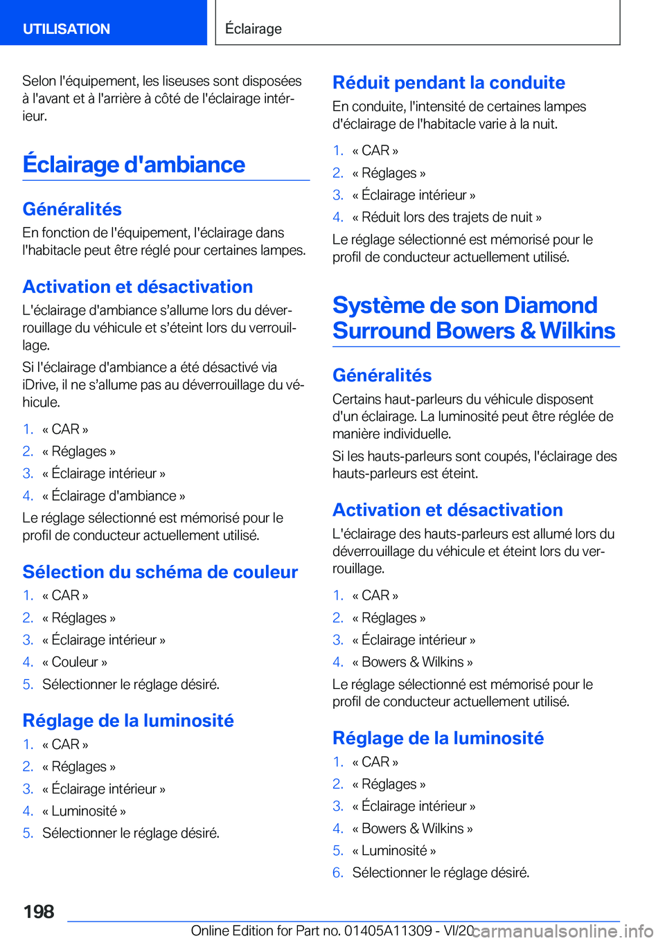 BMW 5 SERIES 2021  Notices Demploi (in French) �S�e�l�o�n��l�'�é�q�u�i�p�e�m�e�n�t�,��l�e�s��l�i�s�e�u�s�e�s��s�o�n�t��d�i�s�p�o�s�é�e�s
�