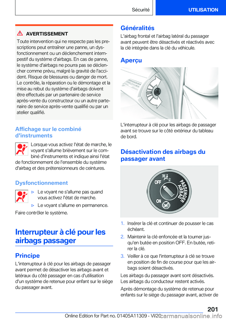 BMW 5 SERIES 2021  Notices Demploi (in French) �A�V�E�R�T�I�S�S�E�M�E�N�T
�T�o�u�t�e��i�n�t�e�r�v�e�n�t�i�o�n��q�u�i��n�e��r�e�s�p�e�c�t�e��p�a�s��l�e�s��p�r�ej
�s�c�r�i�p�t�i�o�n�s��p�e�u�t��e�n�t�r�a�