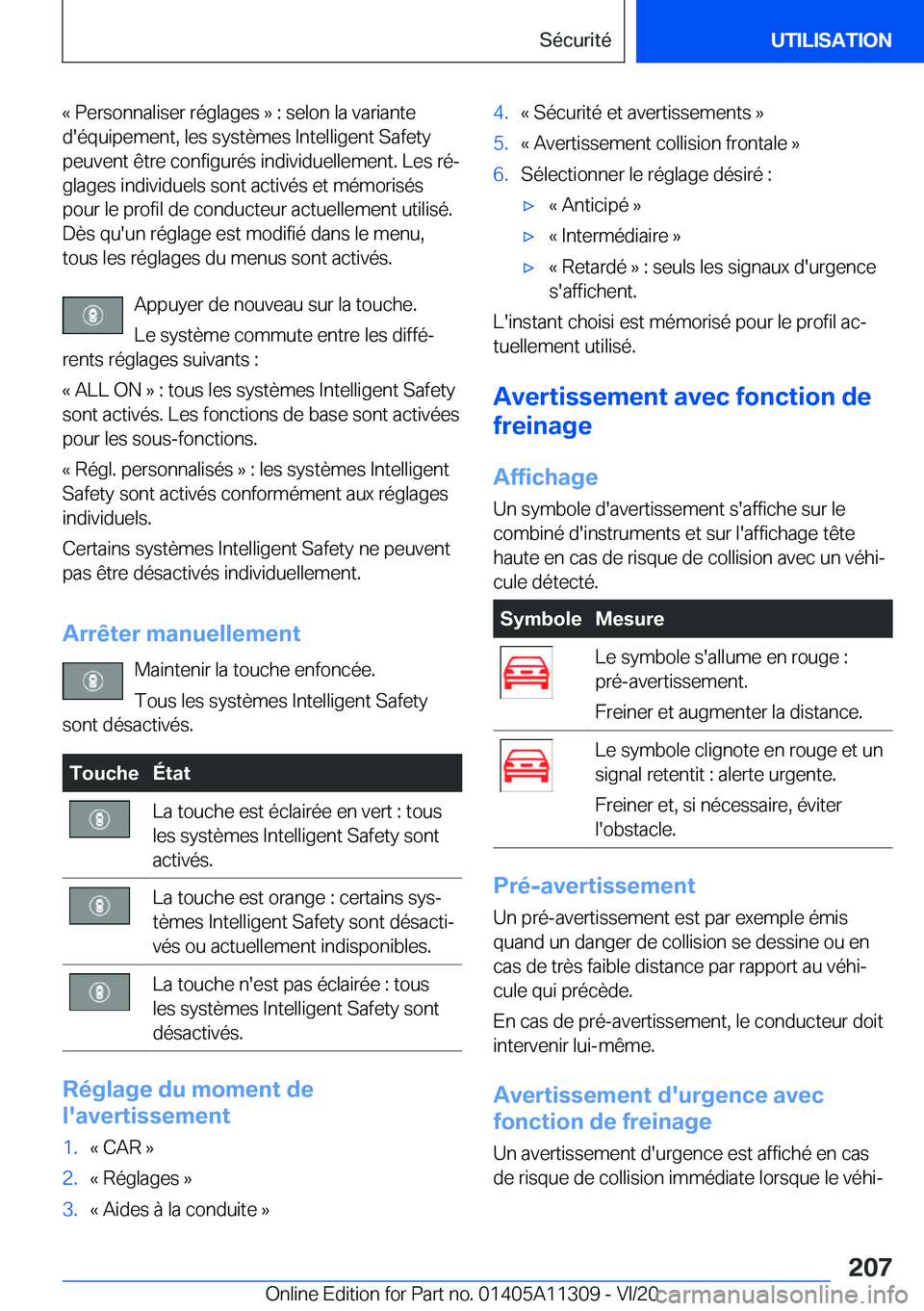 BMW 5 SERIES 2021  Notices Demploi (in French) �k��P�e�r�s�o�n�n�a�l�i�s�e�r��r�é�g�l�a�g�e�s��{��:��s�e�l�o�n��l�a��v�a�r�i�a�n�t�e
�d�'�é�q�u�i�p�e�m�e�n�t�,��l�e�s��s�y�s�t�è�m�e�s��I�n�t�e�l�l�i�g�e�n�t��S�a�f�e�t�y �p�e�u�v�