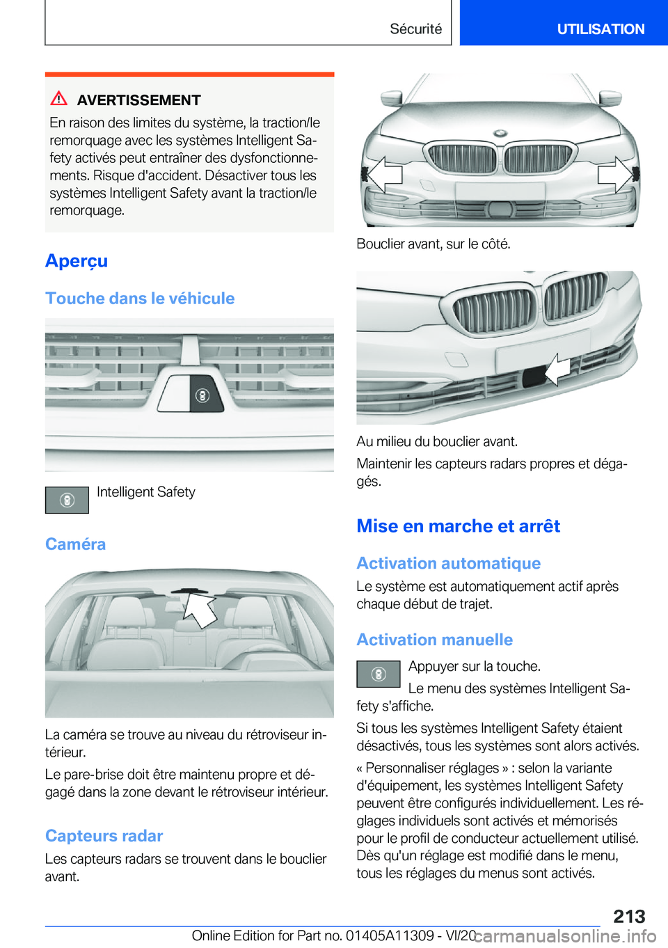 BMW 5 SERIES 2021  Notices Demploi (in French) �A�V�E�R�T�I�S�S�E�M�E�N�T
�E�n��r�a�i�s�o�n��d�e�s��l�i�m�i�t�e�s��d�u��s�y�s�t�è�m�e�,��l�a��t�r�a�c�t�i�o�n�/�l�e
�r�e�m�o�r�q�u�a�g�e��a�v�e�c��l�e�s��s�y�s�t�è�m�e�s��I�n�t�e�l�l�i�g