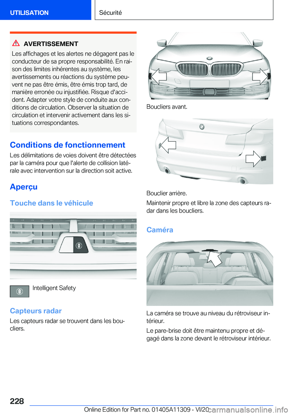 BMW 5 SERIES 2021  Notices Demploi (in French) �A�V�E�R�T�I�S�S�E�M�E�N�T
�L�e�s��a�f�f�i�c�h�a�g�e�s��e�t��l�e�s��a�l�e�r�t�e�s��n�e��d�é�g�a�g�e�n�t��p�a�s��l�e �c�o�n�d�u�c�t�e�u�r��d�e��s�a��p�r�o�p�r�e��r�e�s�p�o�n�s�a�b�i�l�i�t�