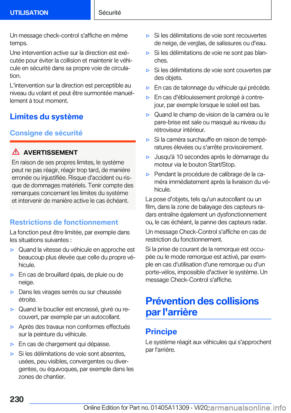BMW 5 SERIES 2021  Notices Demploi (in French) �U�n��m�e�s�s�a�g�e��c�h�e�c�k�-�c�o�n�t�r�o�l��s�'�a�f�f�i�c�h�e��e�n��m�ê�m�e
�t�e�m�p�s�.
�U�n�e��i�n�t�e�r�v�e�n�t�i�o�n��a�c�t�i�v�e��s�u�r��l�a��d�i�r�e�c�t�i�o�n��e�s�t��e�x�é