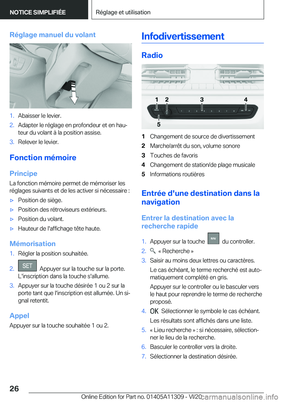 BMW 5 SERIES 2021  Notices Demploi (in French) �R�é�g�l�a�g�e��m�a�n�u�e�l��d�u��v�o�l�a�n�t�1�.�A�b�a�i�s�s�e�r��l�e��l�e�v�i�e�r�.�2�.�A�d�a�p�t�e�r��l�e��r�é�g�l�a�g�e��e�n��p�r�o�f�o�n�d�e�u�r��e�t��e�n��h�a�uj�t�e�u�r��d�u��v