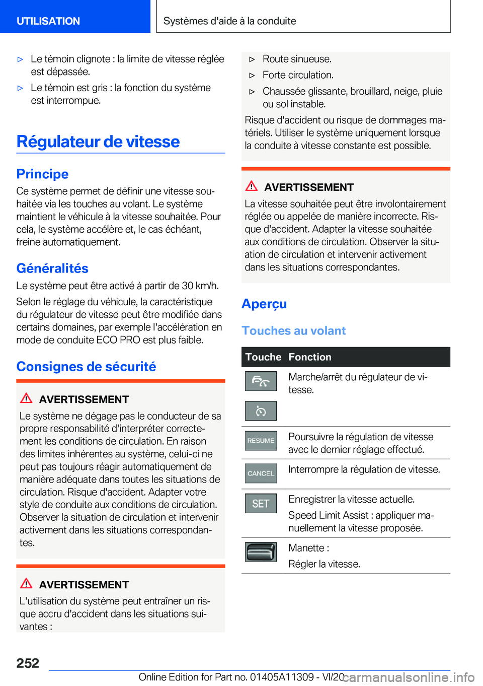 BMW 5 SERIES 2021  Notices Demploi (in French) 'x�L�e��t�é�m�o�i�n��c�l�i�g�n�o�t�e��:��l�a��l�i�m�i�t�e��d�e��v�i�t�e�s�s�e��r�é�g�l�é�e�e�s�t��d�é�p�a�s�s�é�e�.'x�L�e��t�é�m�o�i�n��e�s�t��g�r�i�s��:��l�a��f�o�n�c�t�i