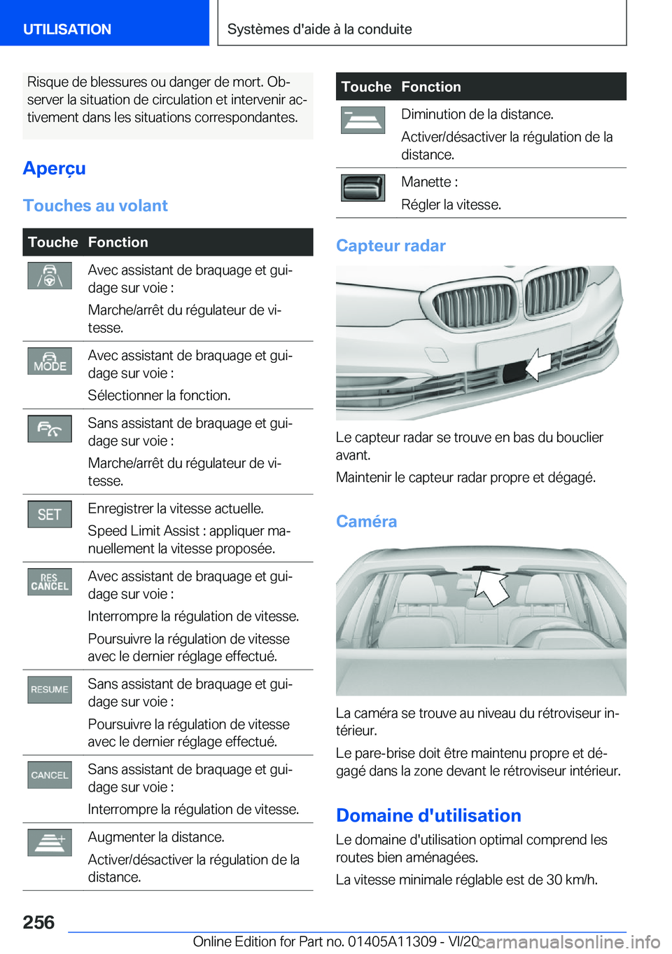 BMW 5 SERIES 2021  Notices Demploi (in French) �R�i�s�q�u�e��d�e��b�l�e�s�s�u�r�e�s��o�u��d�a�n�g�e�r��d�e��m�o�r�t�.��O�bj�s�e�r�v�e�r��l�a��s�i�t�u�a�t�i�o�n��d�e��c�i�r�c�u�l�a�t�i�o�n��e�t��i�n�t�e�r�v�e�n�i�r��a�cj �t�i�v�e�m�
