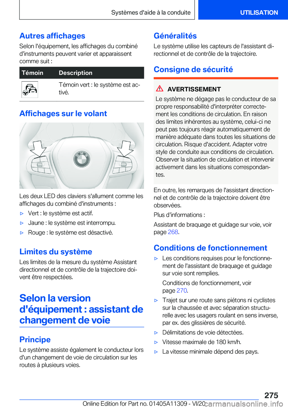 BMW 5 SERIES 2021  Notices Demploi (in French) �A�u�t�r�e�s��a�f�f�i�c�h�a�g�e�s
�S�e�l�o�n��l�'�é�q�u�i�p�e�m�e�n�t�,��l�e�s��a�f�f�i�c�h�a�g�e�s��d�u��c�o�m�b�i�n�é
�ds�i�n�s�t�r�u�m�e�n�t�s��p�e�u�v�e�n�t��v�a�r�i�e�r��e�t��a�p