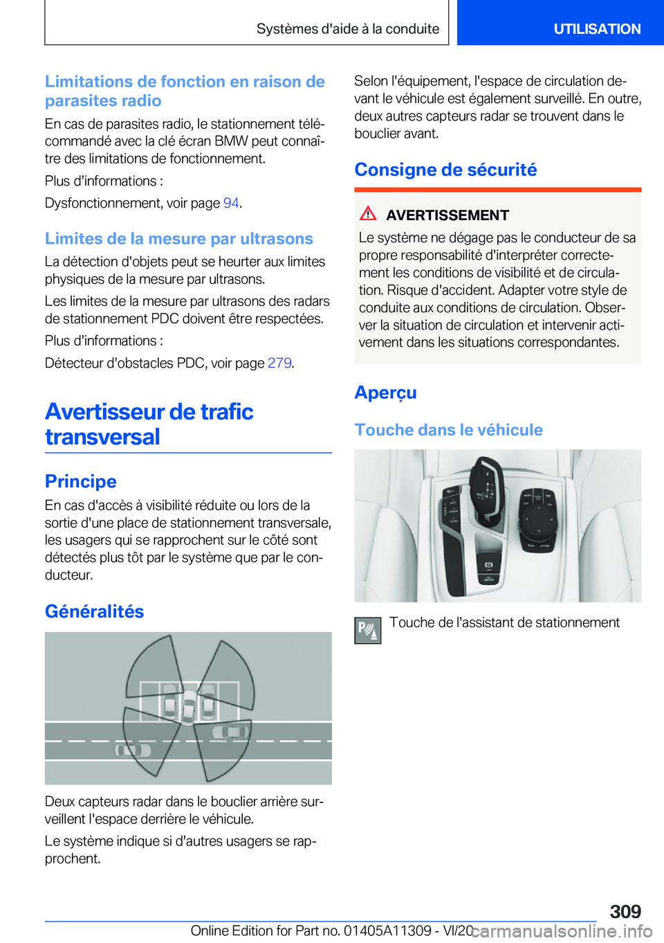 BMW 5 SERIES 2021  Notices Demploi (in French) �L�i�m�i�t�a�t�i�o�n�s��d�e��f�o�n�c�t�i�o�n��e�n��r�a�i�s�o�n��d�e
�p�a�r�a�s�i�t�e�s��r�a�d�i�o
�E�n��c�a�s��d�e��p�a�r�a�s�i�t�e�s��r�a�d�i�o�,��l�e��s�t�a�t�i�o�n�n�e�m�e�n�t��t�é�l�
